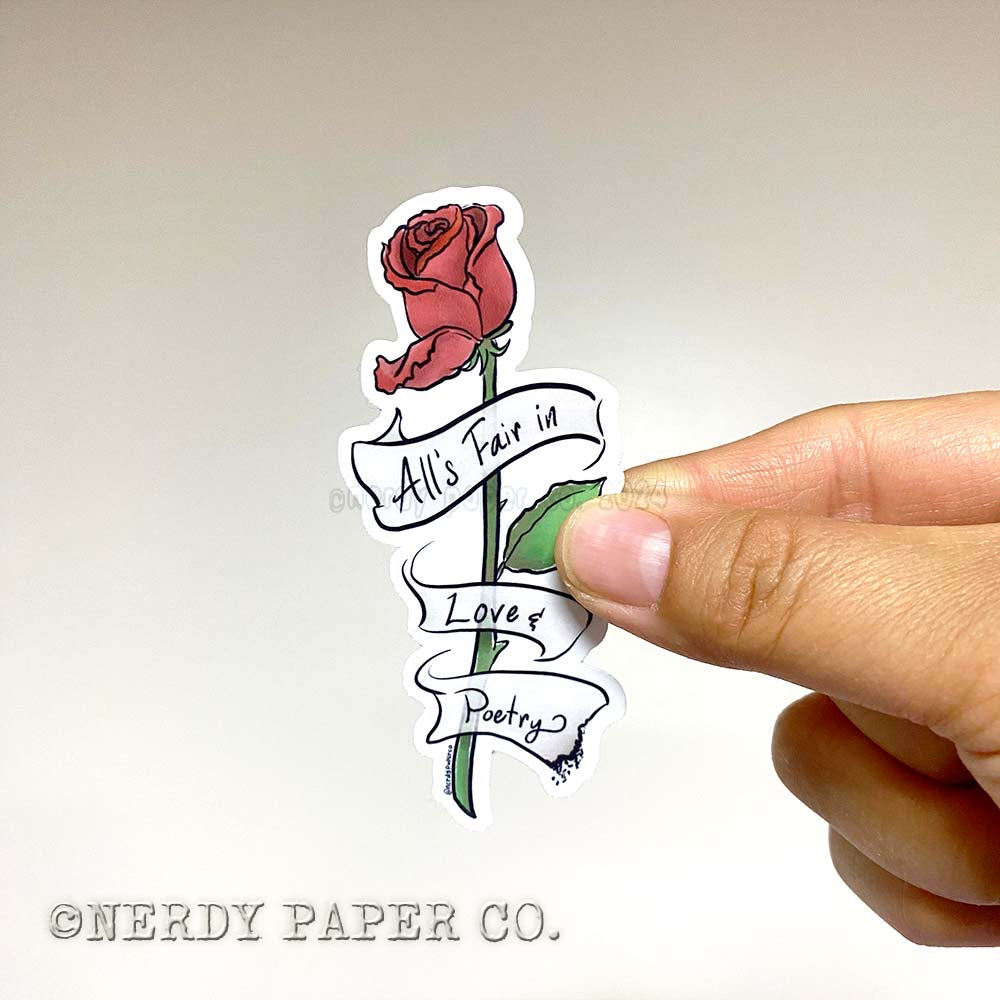 All's Fair in Love and Poetry - Hand Drawn Waterproof Vinyl Sticker