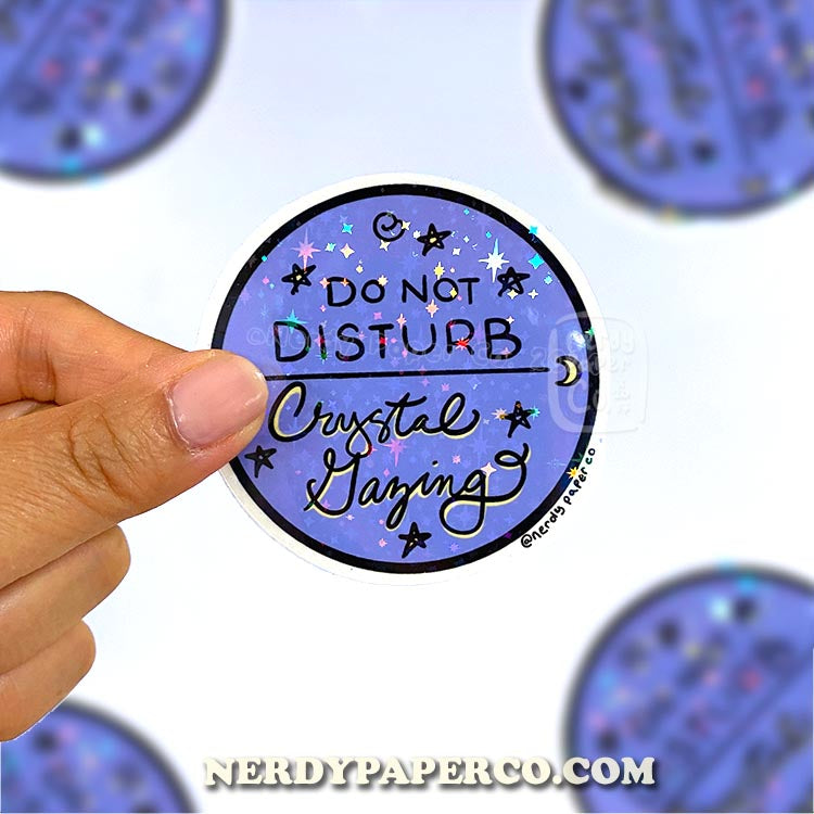 Do Not Disturb, Crystal Gazing - Hand Drawn Waterproof Holo Vinyl Sticker