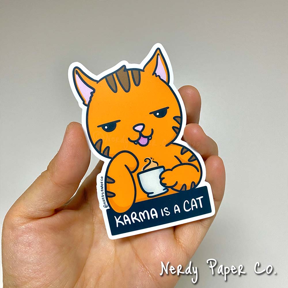 Karma is a Cat - Hand Drawn Waterproof Vinyl Sticker