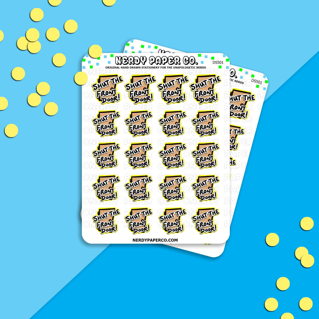 Shut The Front Door! - Hand Drawn Planner Stickers Deco - DS501