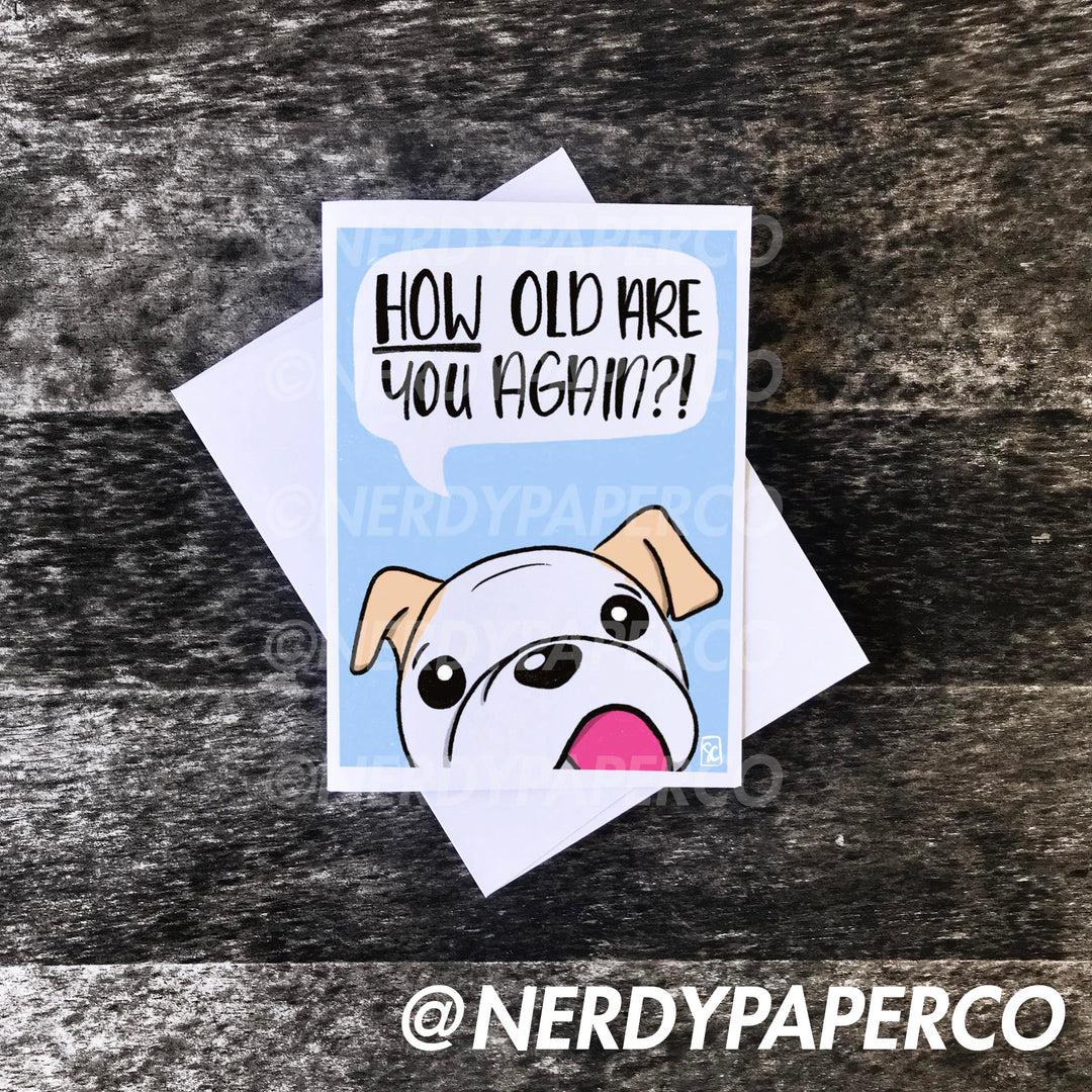 HOW OLD ARE YOU AGAIN? | Hand Drawn Card